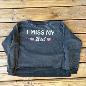 Wildfox Oversized Grey “I Miss My Bed ❤️” Crewneck